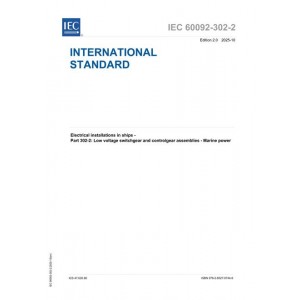 IEC 60092-302-2 Ed. 2.0 en:2025