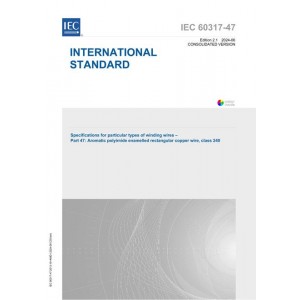 IEC 60317-47 Ed. 2.1 En:2024