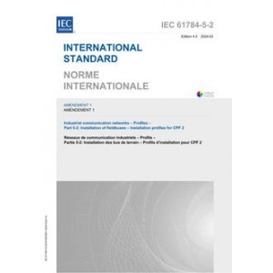 IEC 61784-5-2 Amd.1 Ed. 4.0 b:2024
