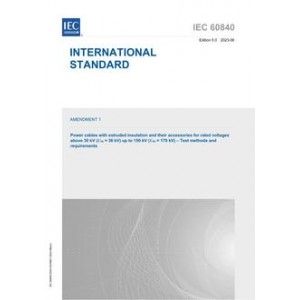 IEC 60840 Amd.1 Ed. 5.0 en:2023